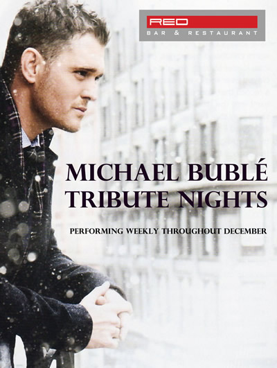 Michael Buble Tribute Nights in December at Red Bar & Restaurant Weybridge Surrey