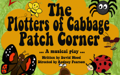 Musical Play by Cobham Players – The Plotters Of Cabbage Patch Corner