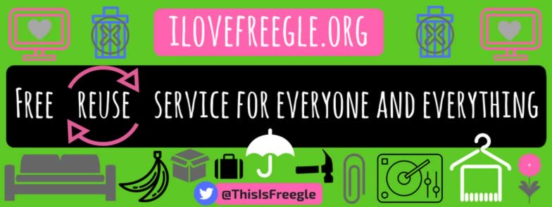I Love Freegle - Free Reuse Service for Everyone and Everything
